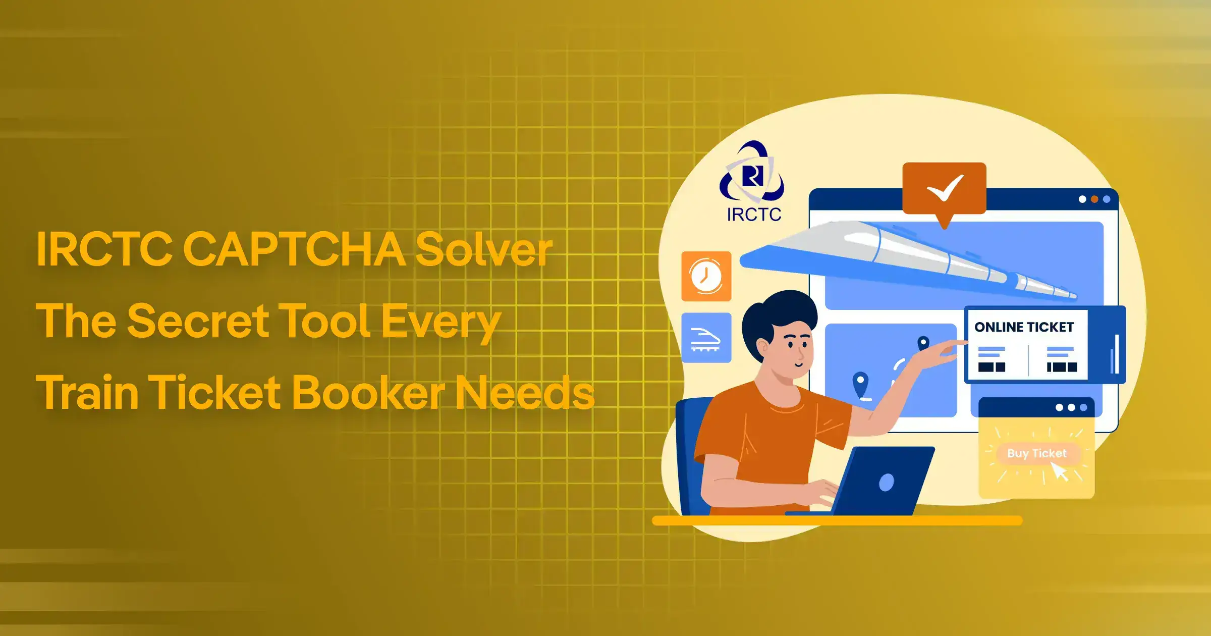 IRCTC CAPTCHA Solver the Secret Tool Every Train Ticket Booker Needs