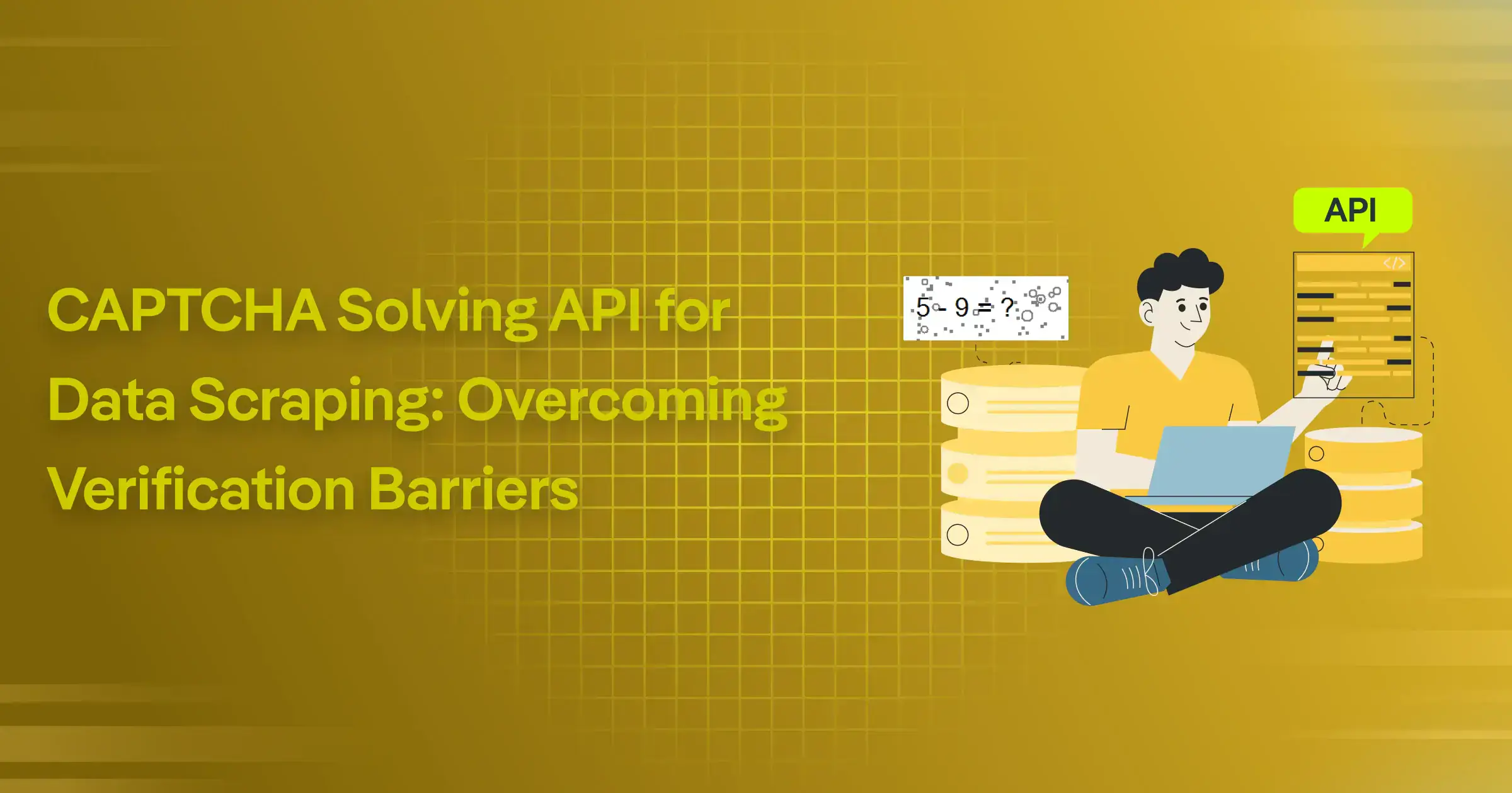 CAPTCHA Solving API for Data Scraping: Overcoming Verification Barriers