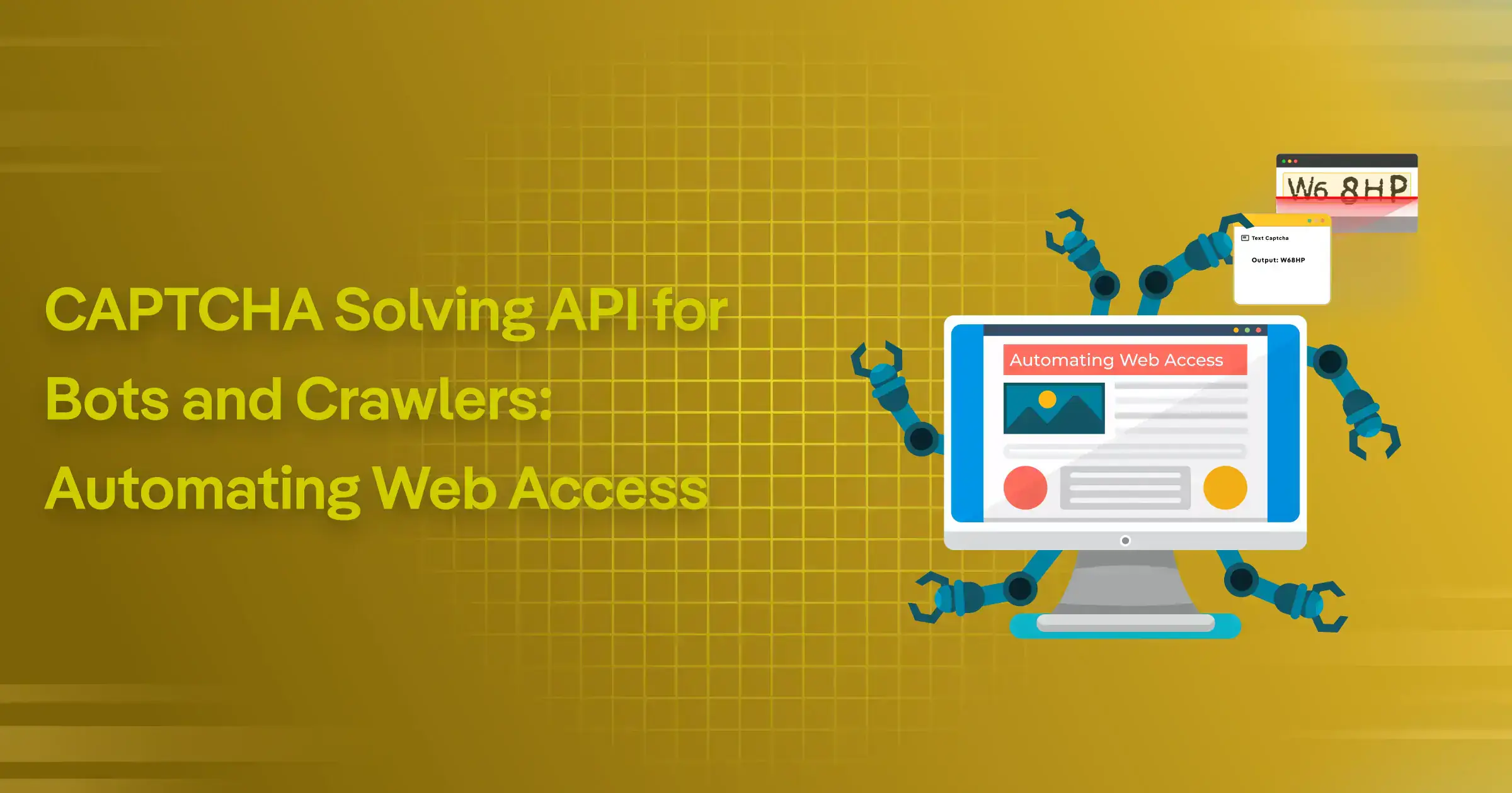 CAPTCHA Solving API for Bots and Crawlers: Automating Web Access