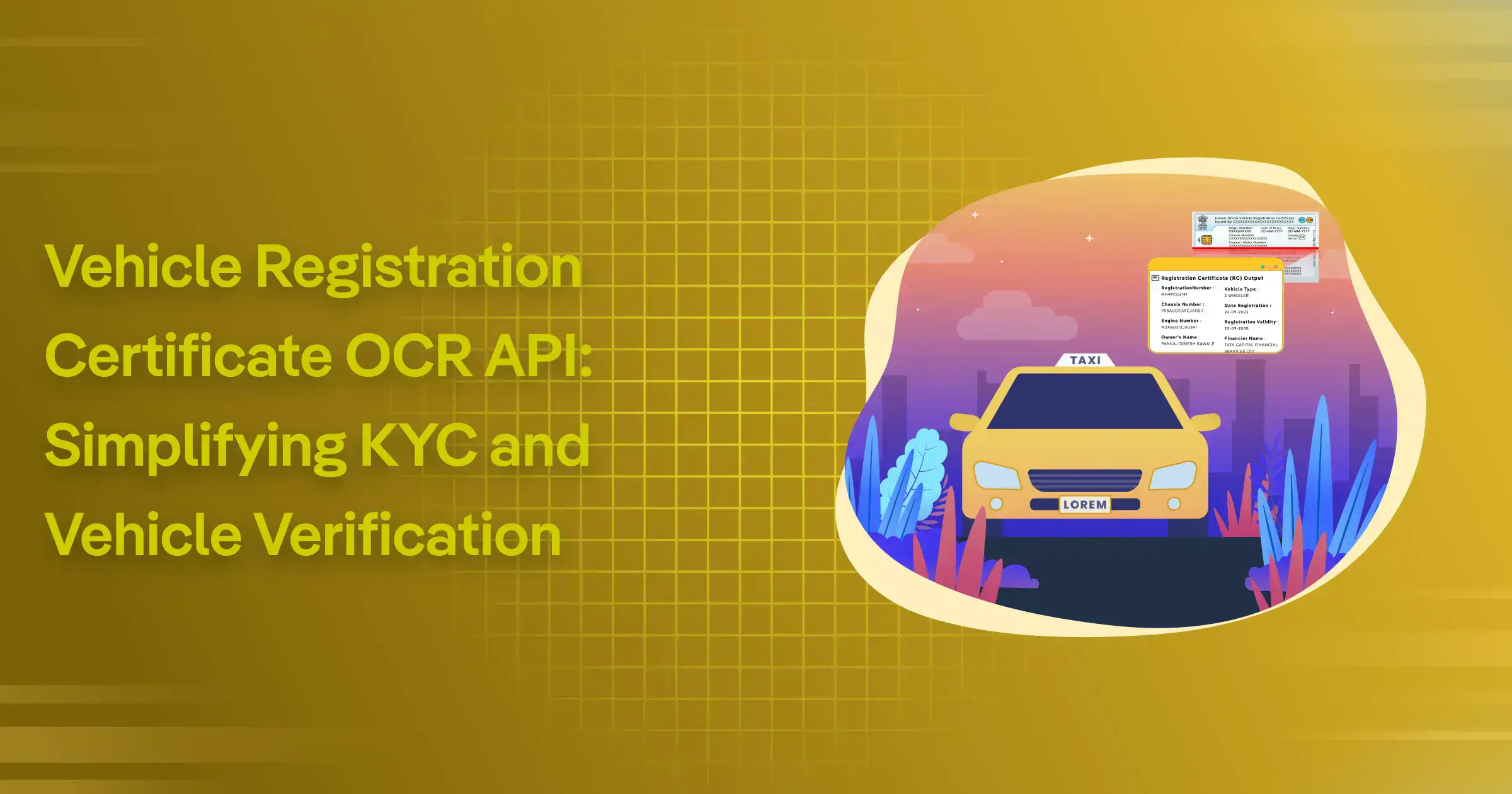 Vehicle Registration Certificate OCR API: Simplifying KYC and Vehicle Verification