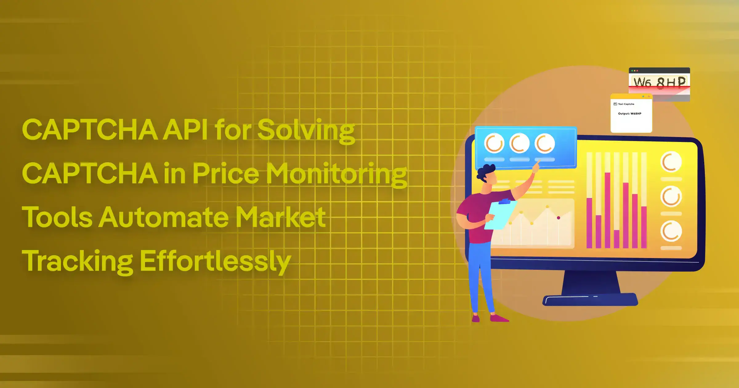 CAPTCHA API for Solving CAPTCHA in Price Monitoring Tools – Automate Market Tracking Effortlessly