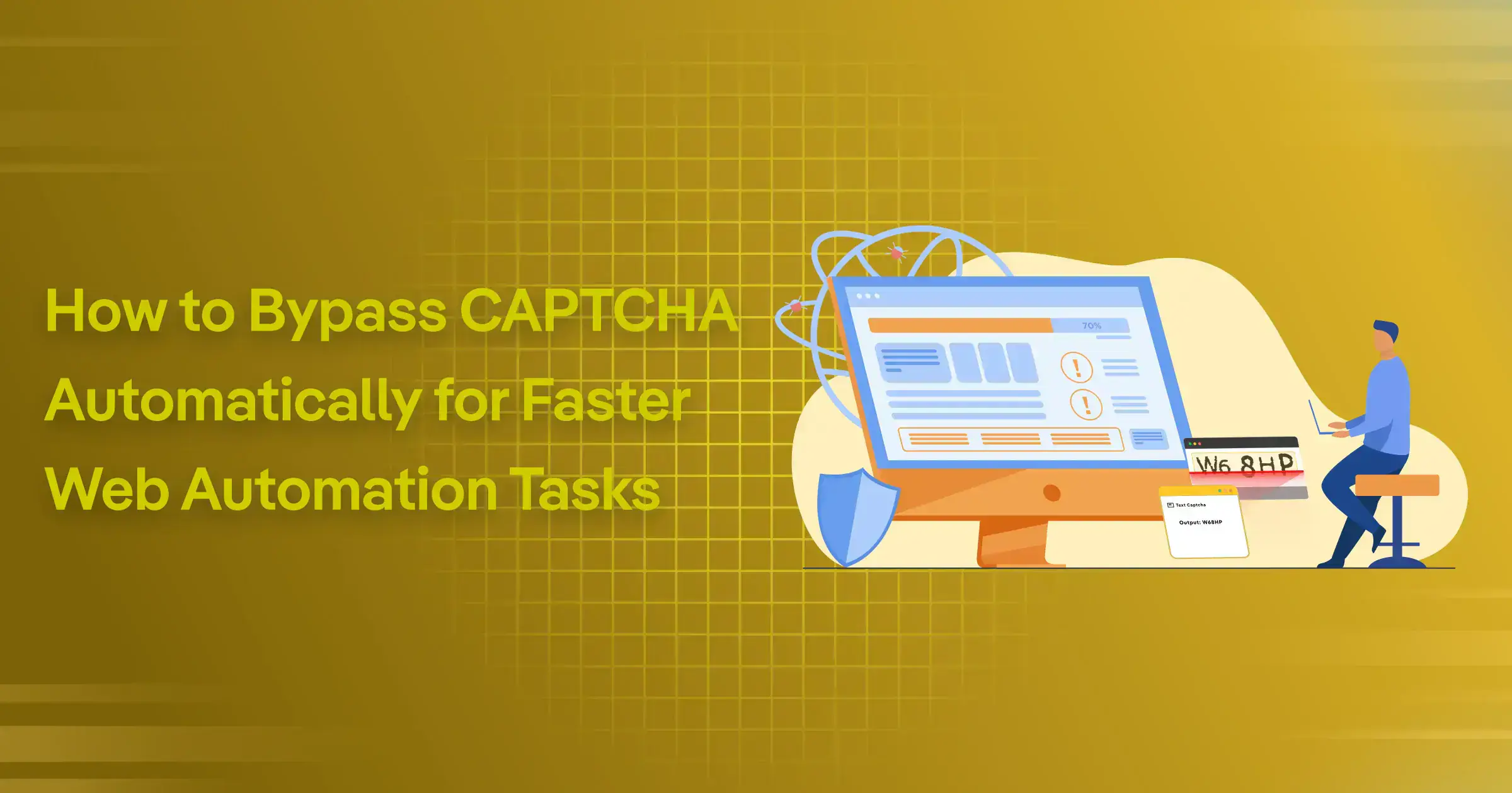 How to Bypass CAPTCHA Automatically for Faster Web Automation Tasks