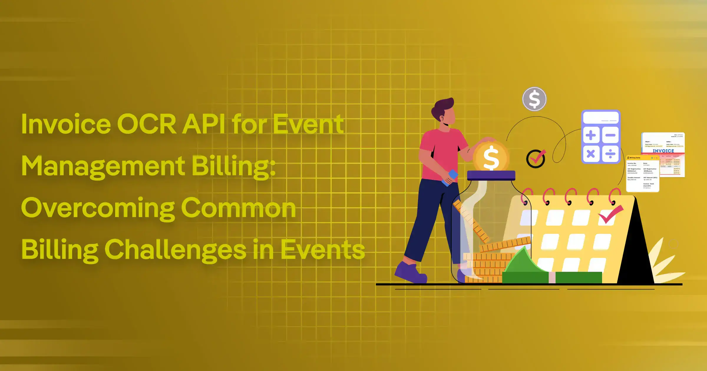 Invoice OCR API for Event Management Billing: Overcoming Common Billing Challenges in Events