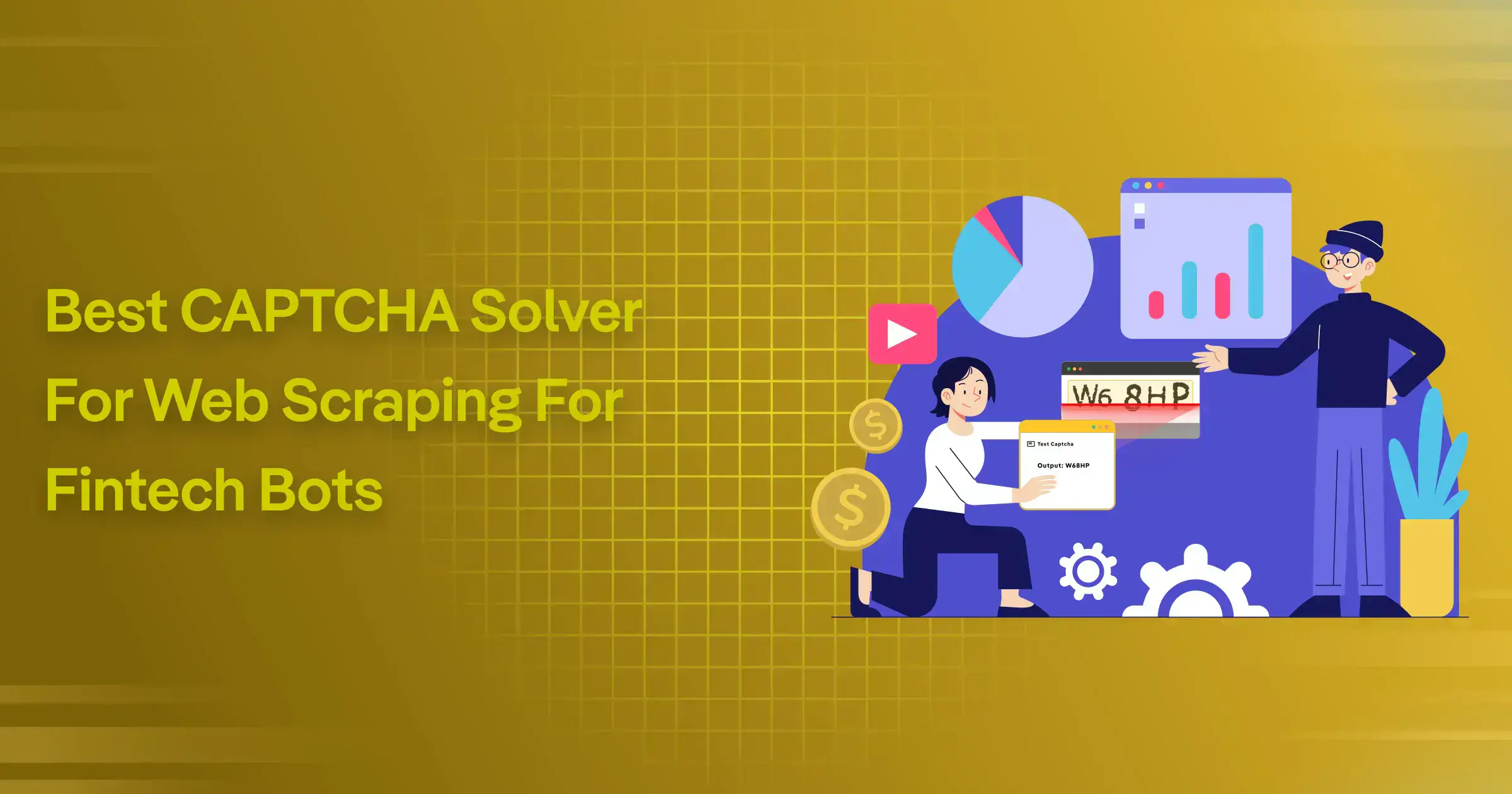 Best CAPTCHA Solver for Web Scraping for Fintech Bots