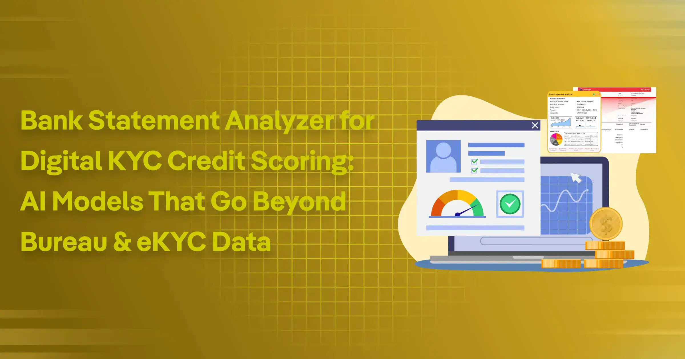 Bank Statement Analyzer for Digital KYC Credit Scoring: AI Models That Go Beyond Bureau & eKYC Data