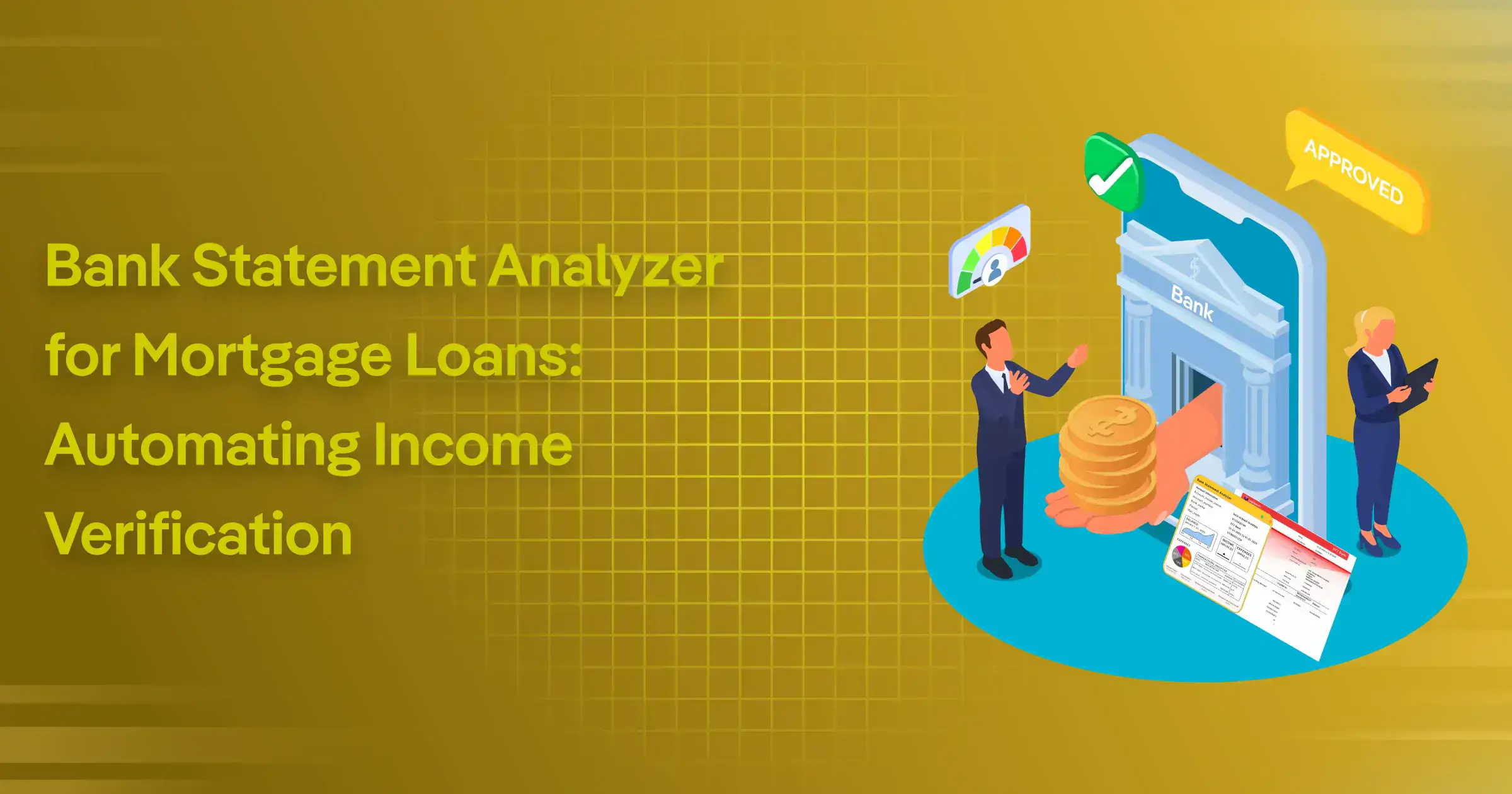 Bank Statement Analyzer for Mortgage Loans: Automating Income Verification