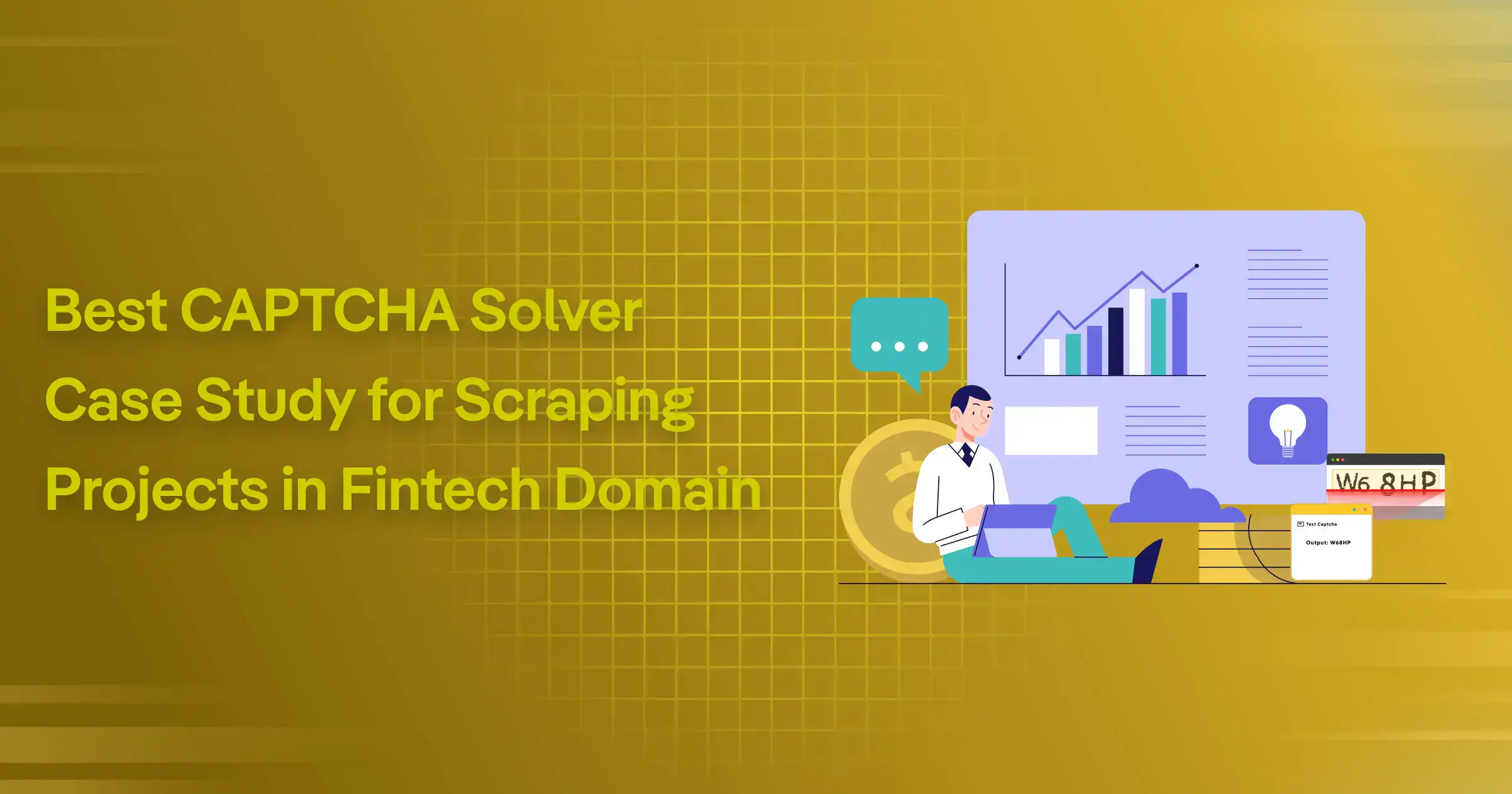 Best CAPTCHA Solver Case Study for Scraping Projects in Fintech Domain