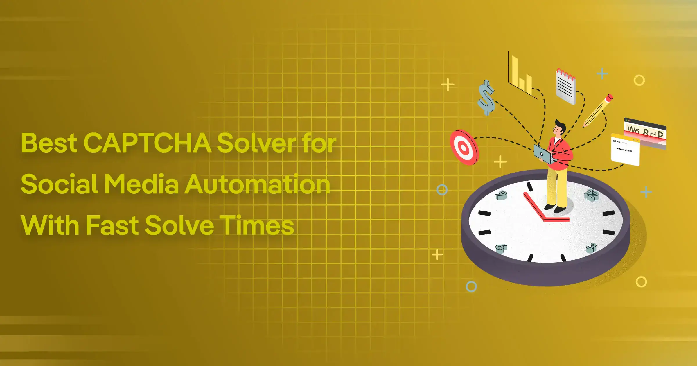 Best CAPTCHA Solver for Social Media Automation With Fast Solve Times