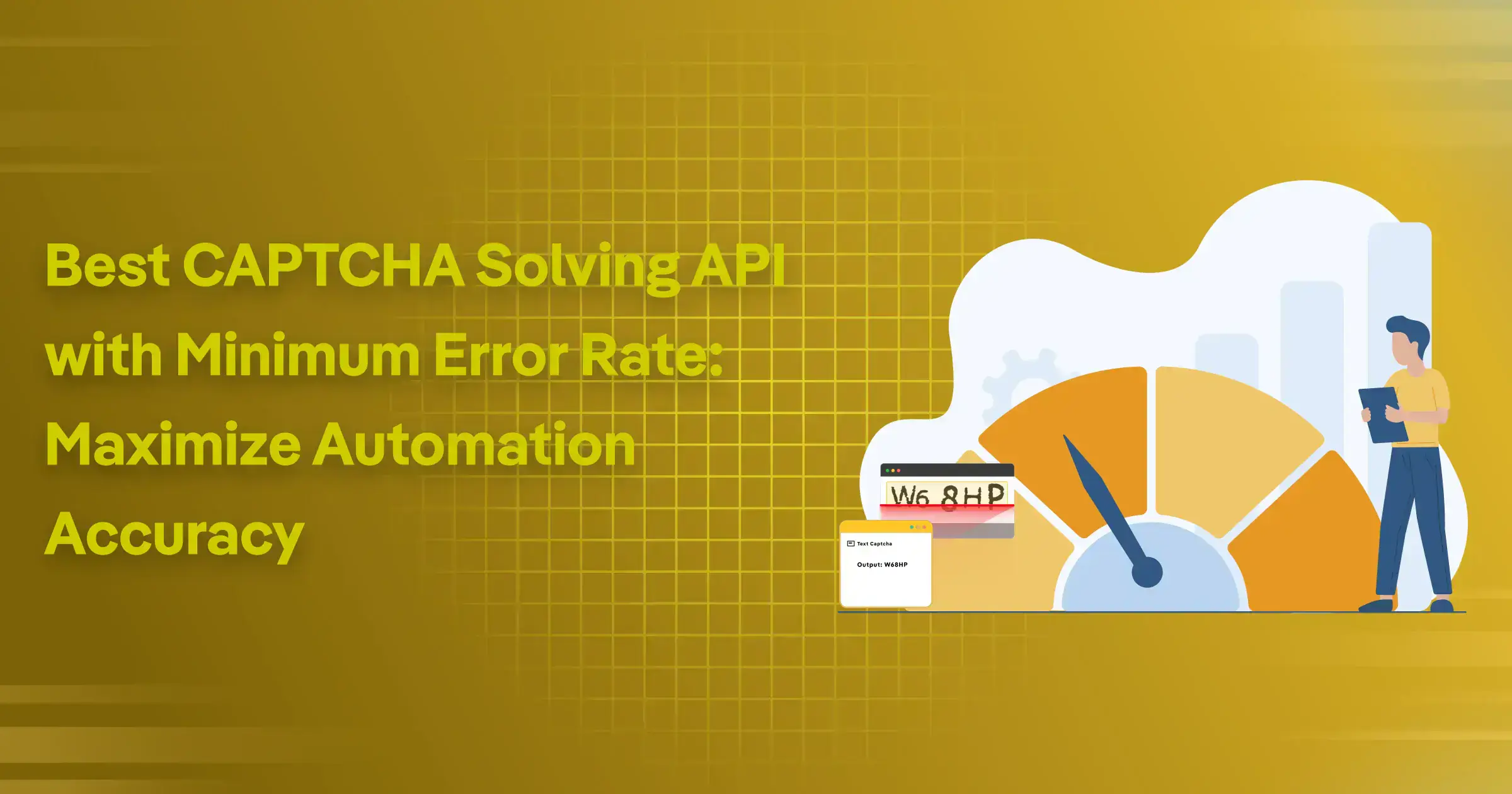 Best CAPTCHA Solving API with Minimum Error Rate: Maximize Automation Accuracy